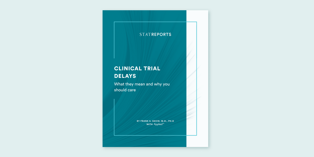 Clinical trial delays: what they mean and why you should care | STAT ...
